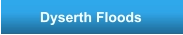 Dyserth Floods