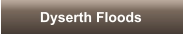 Dyserth Floods