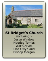 St Bridget’s Church Including:- Jesse Window Hooded Tombs War Graves Plas Gwyn and Bishop Morgan
