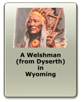 A Welshman (from Dyserth) in Wyoming